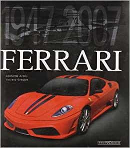 FERRARI 1947-2007 EDIZIONE RILEGATA