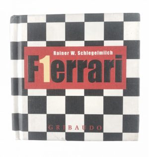FERRARI - Rainer W. Schlegelmilch - Gribaudo